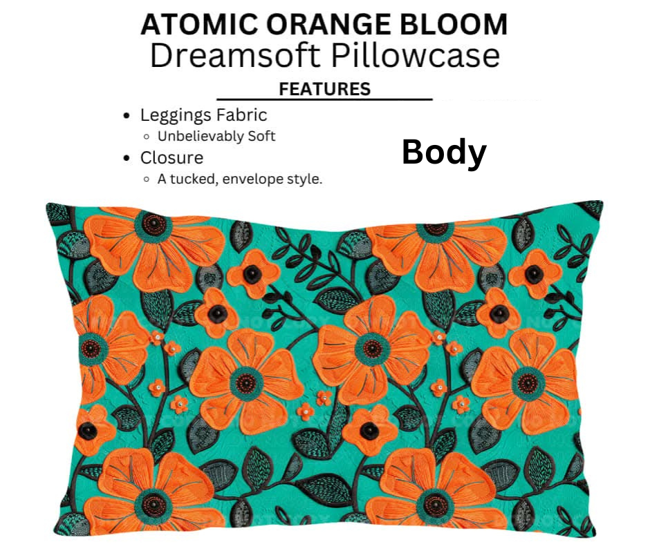 Atomic Orange Bloom Dreamsoft Pillowcases