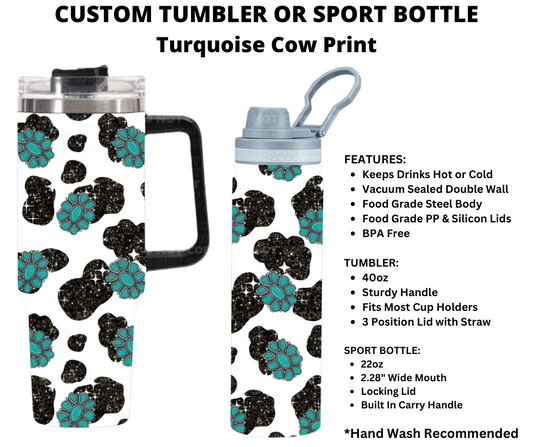 Turquoise Cow Print Custom Tumbler or Sport Bottle