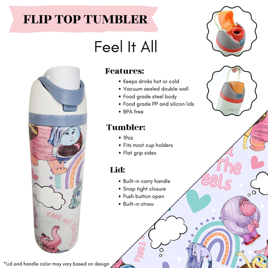 Feel It All Flip Top Tumbler